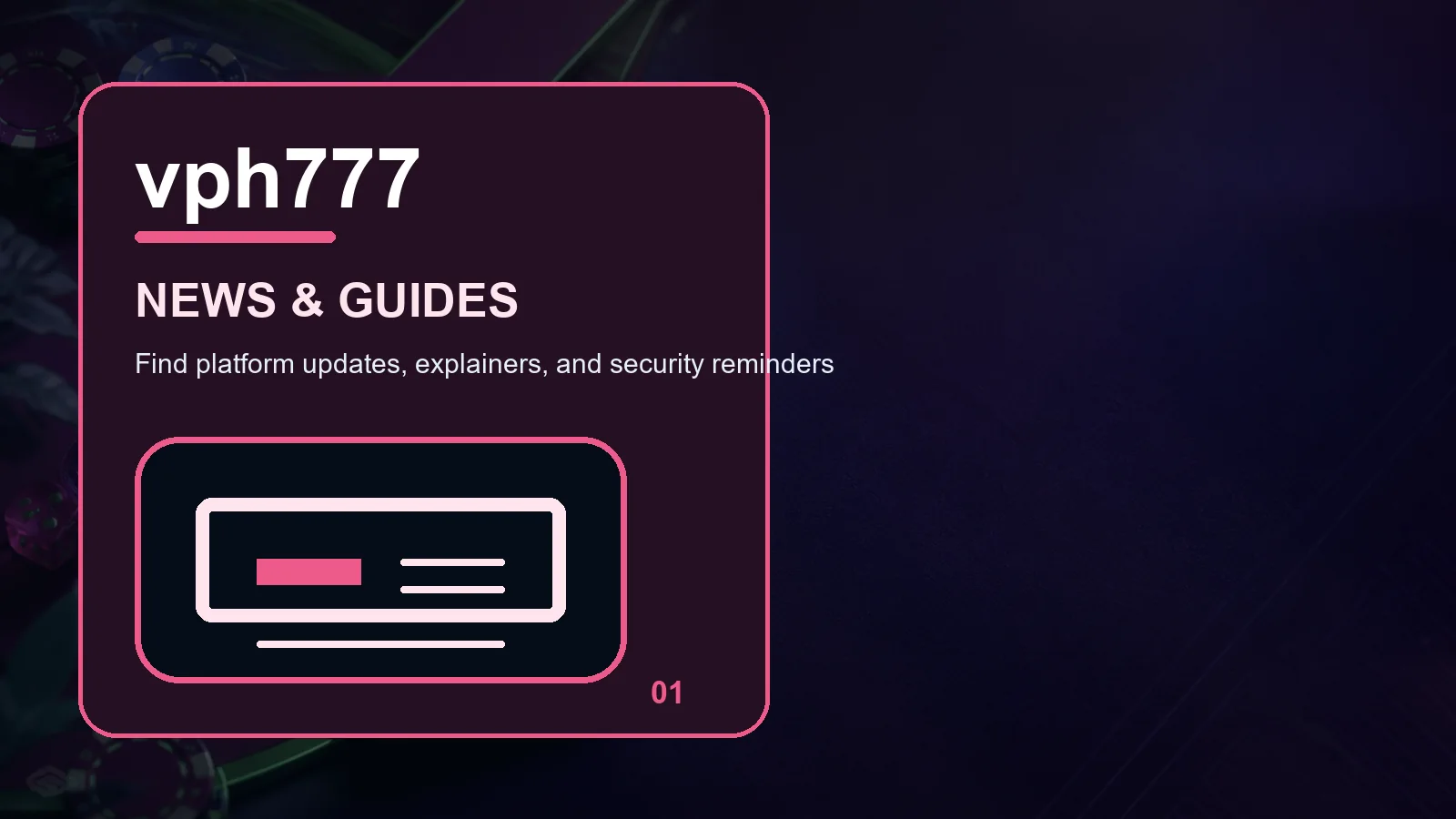 vph777 news full-width visual guide 1