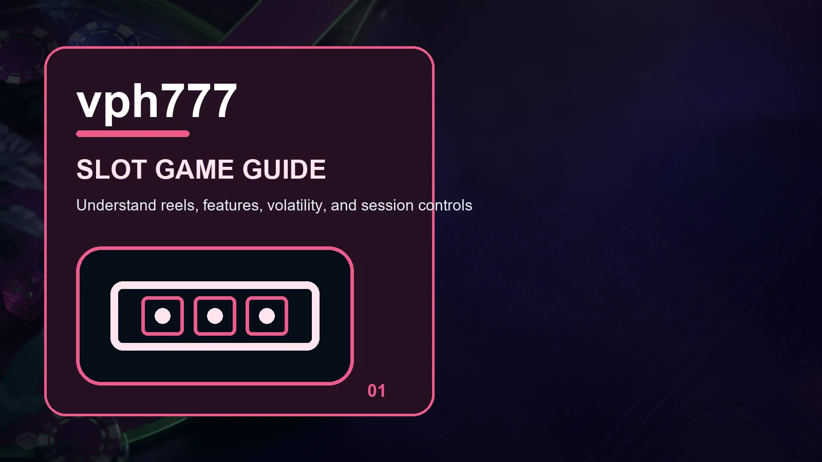 vph777 slots full-width visual guide 1